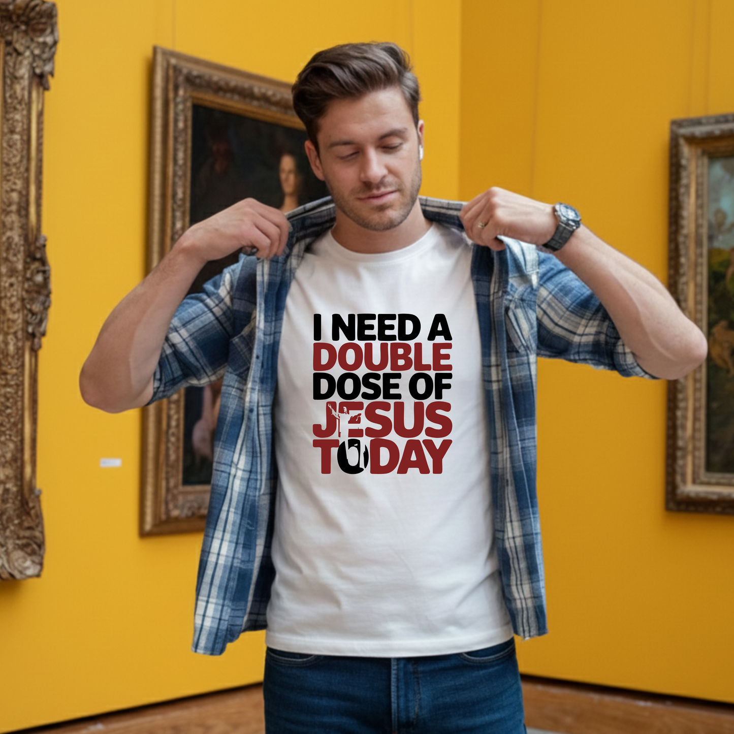"I Need a Double Dose of Jesus Today" – Christian Unisex T-Shirt for Faith-Fueled Days