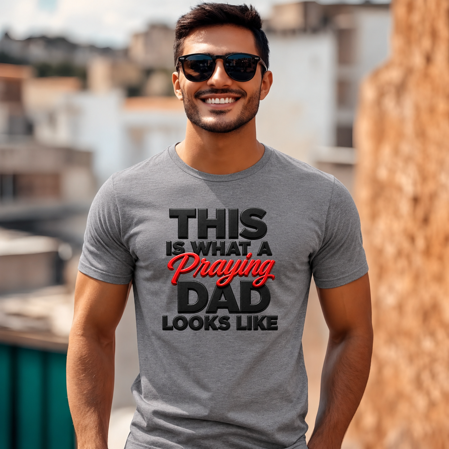 This Is What A Praying Dad Looks Like™ | Christian Father's T-Shirt | Faith-Based Dad Gift